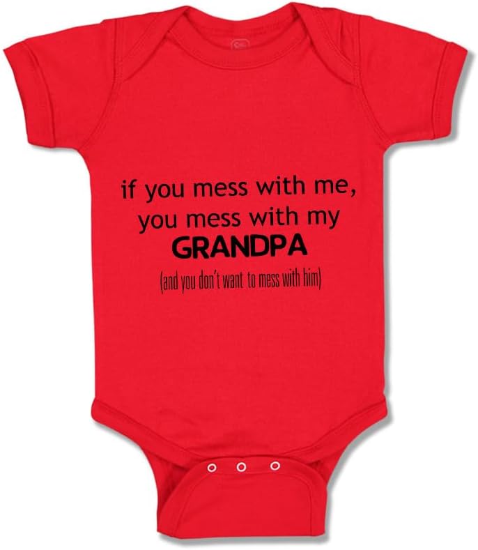 Cute Rascals Custom Baby Bodysuit You Mess with Me You Mess with Grandpa Grandfather Funny Cotton