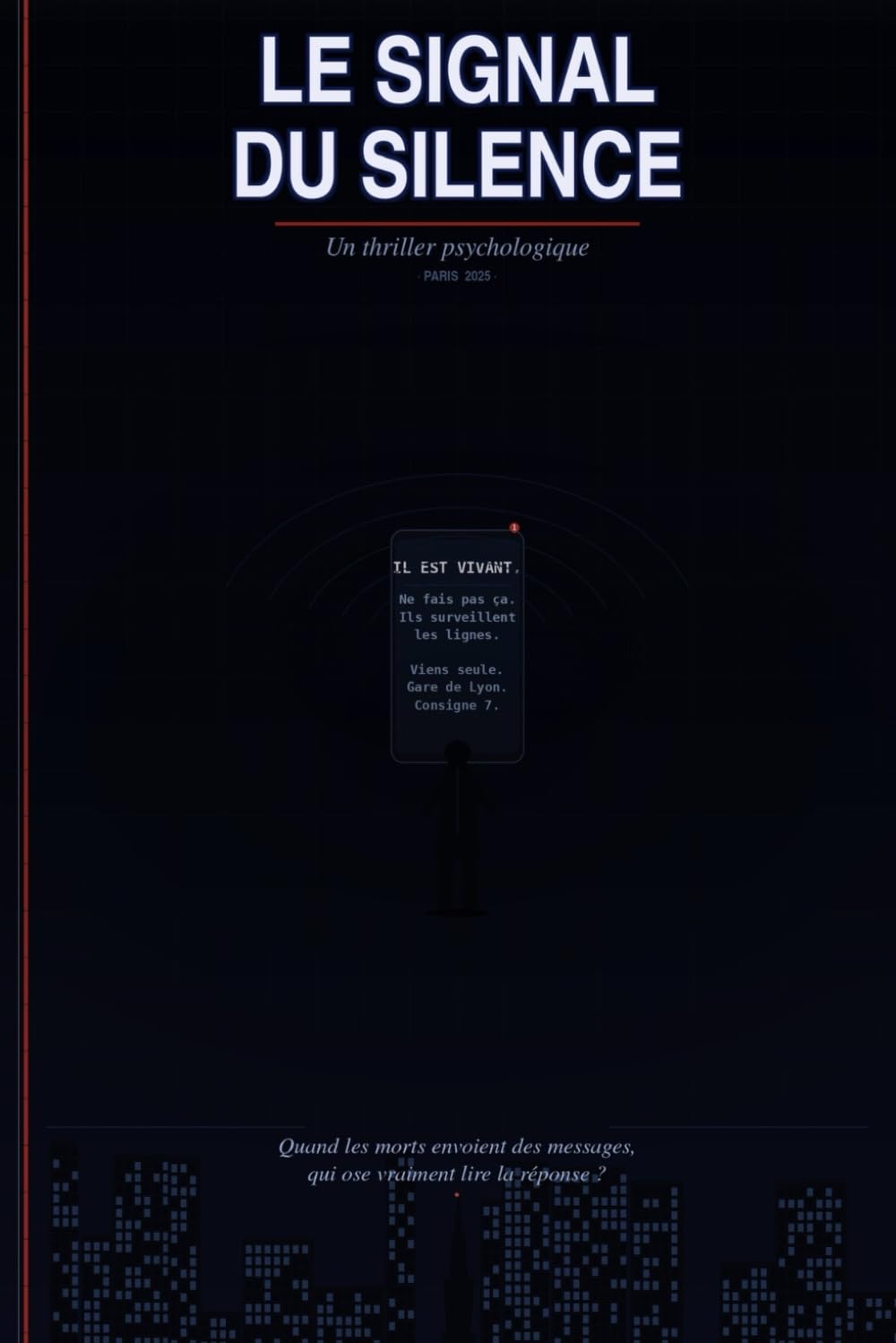 Le Signal du Silence: Thriller-intrigue-Suspense