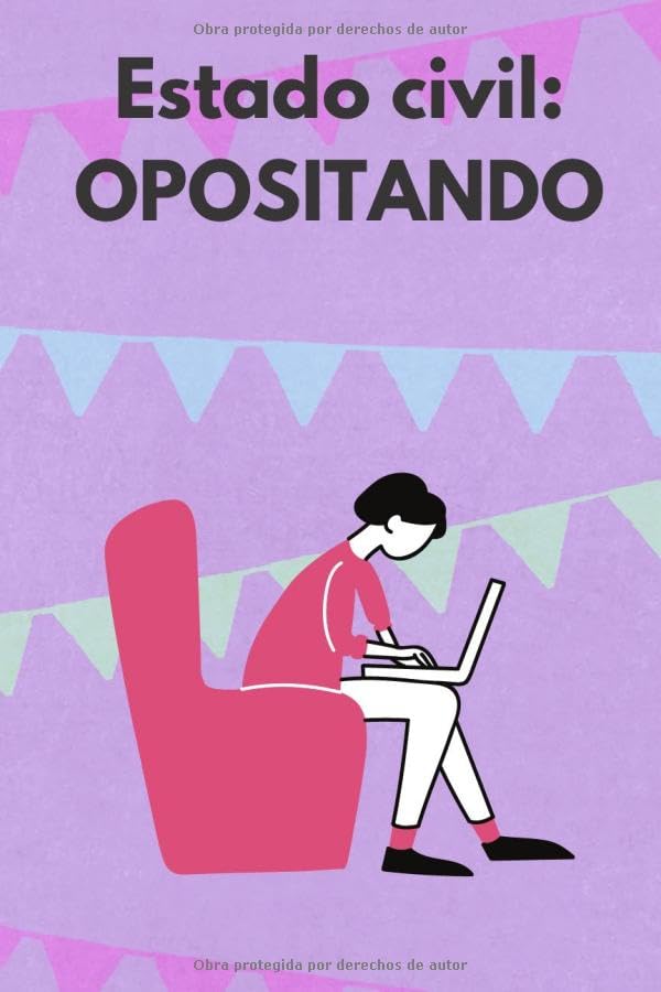 LIBRETA PARA OPOSITORA Estado civil OPOSITANDO Libreta motivadora para personas que están opositando Diario de apuntes Bloc de notas Cuaderno de ...