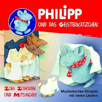 PHILIPP und das Geisterk&auml;tzchen