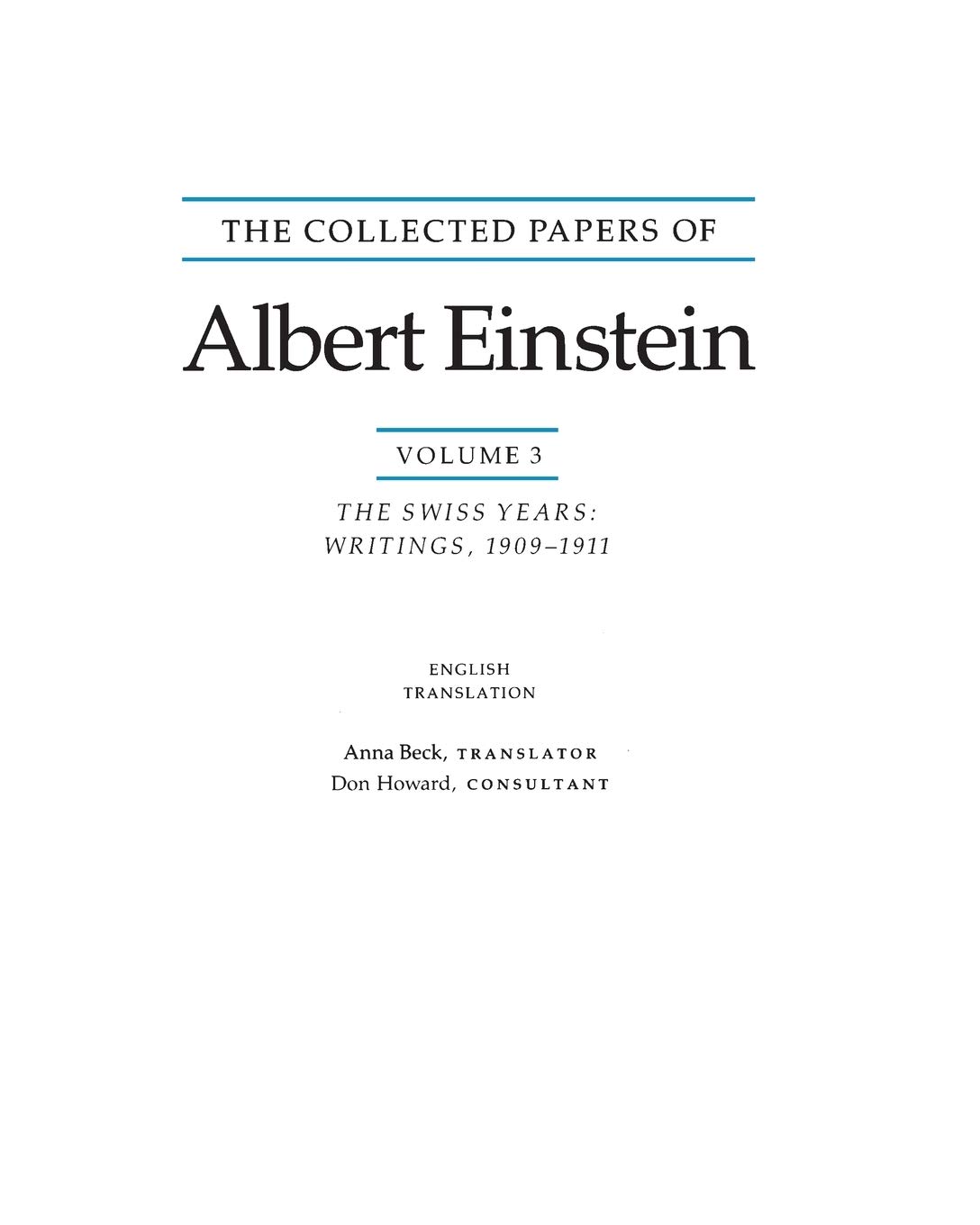 The Collected Papers of Albert Einstein, Volume 3 (English): The Swiss Years: Writings, 1909-1911. (English translation supplement) Paperback – 13 February 1994