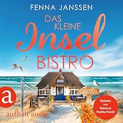 Das kleine Inselbistro Audiobook By Fenna Janssen cover art
