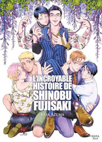 Couverture de L'incroyable histoire de Shinobu Fujisaki