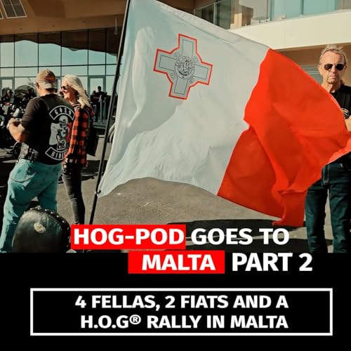 PART 2 of Four Fellas, Two Fiats and a H.O.G&reg; Rally in Malta 2025