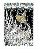 Mermaid Wonders: A Mindful Coloring Book for Adults