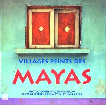 Hardcover Villages peints des Mayas [French] Book