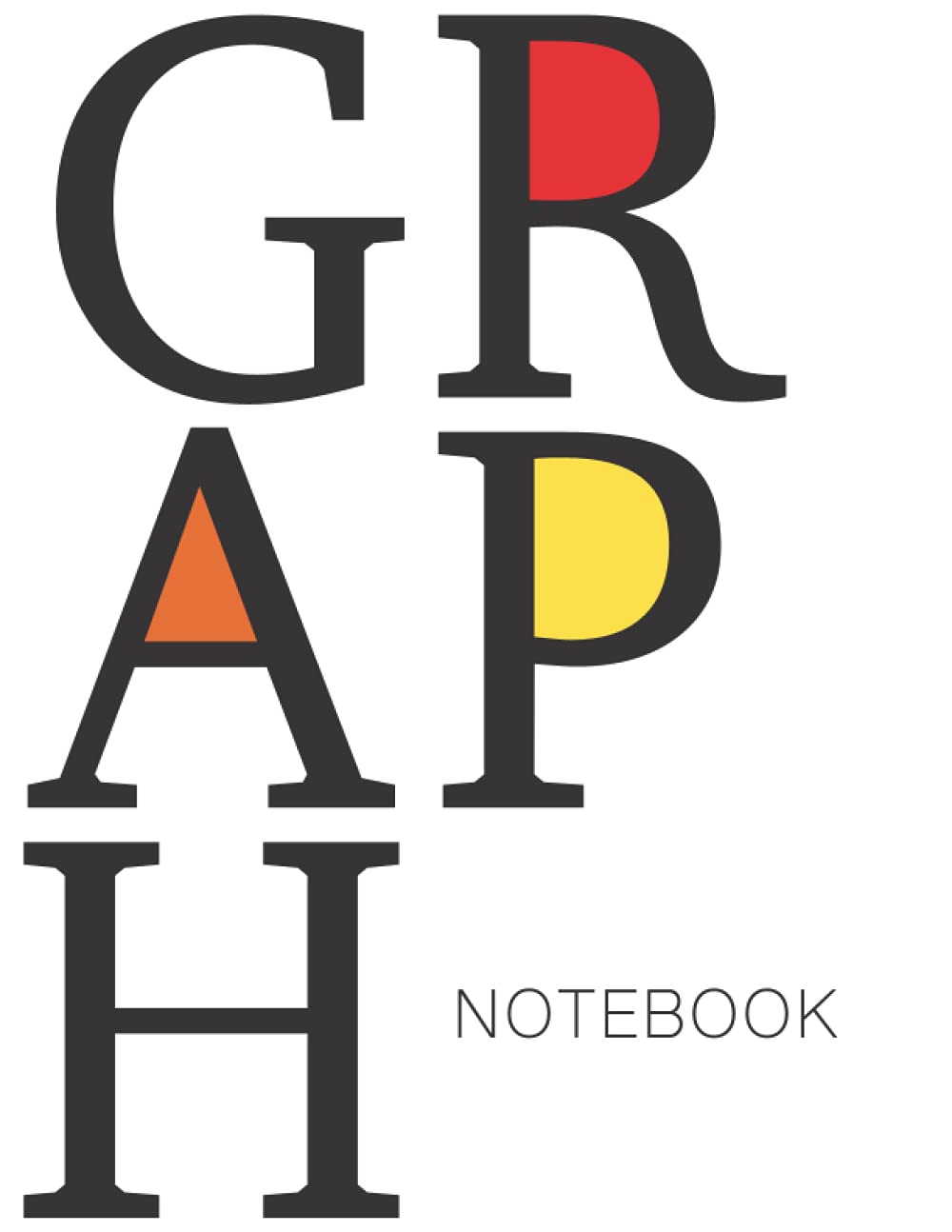 Bold Typography Graph Paper Notebook: Quarter Inch Grid 8.5 x 11 Composition Book