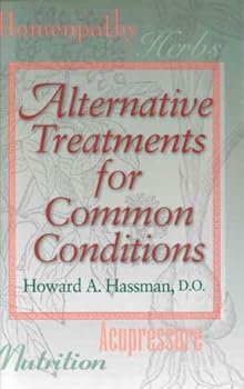 Paperback Alternative Treatments for Common Conditions Book