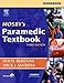 Workbook to Accompany Mosby's Paramedic Textbook Third Edition