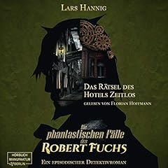 Page de couverture de Das Rätsel des Hotels Zeitlos