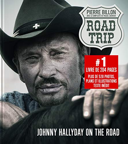 Télécharger Road-Trip. Johnny Hallyday on the road PDF Ebook En Ligne