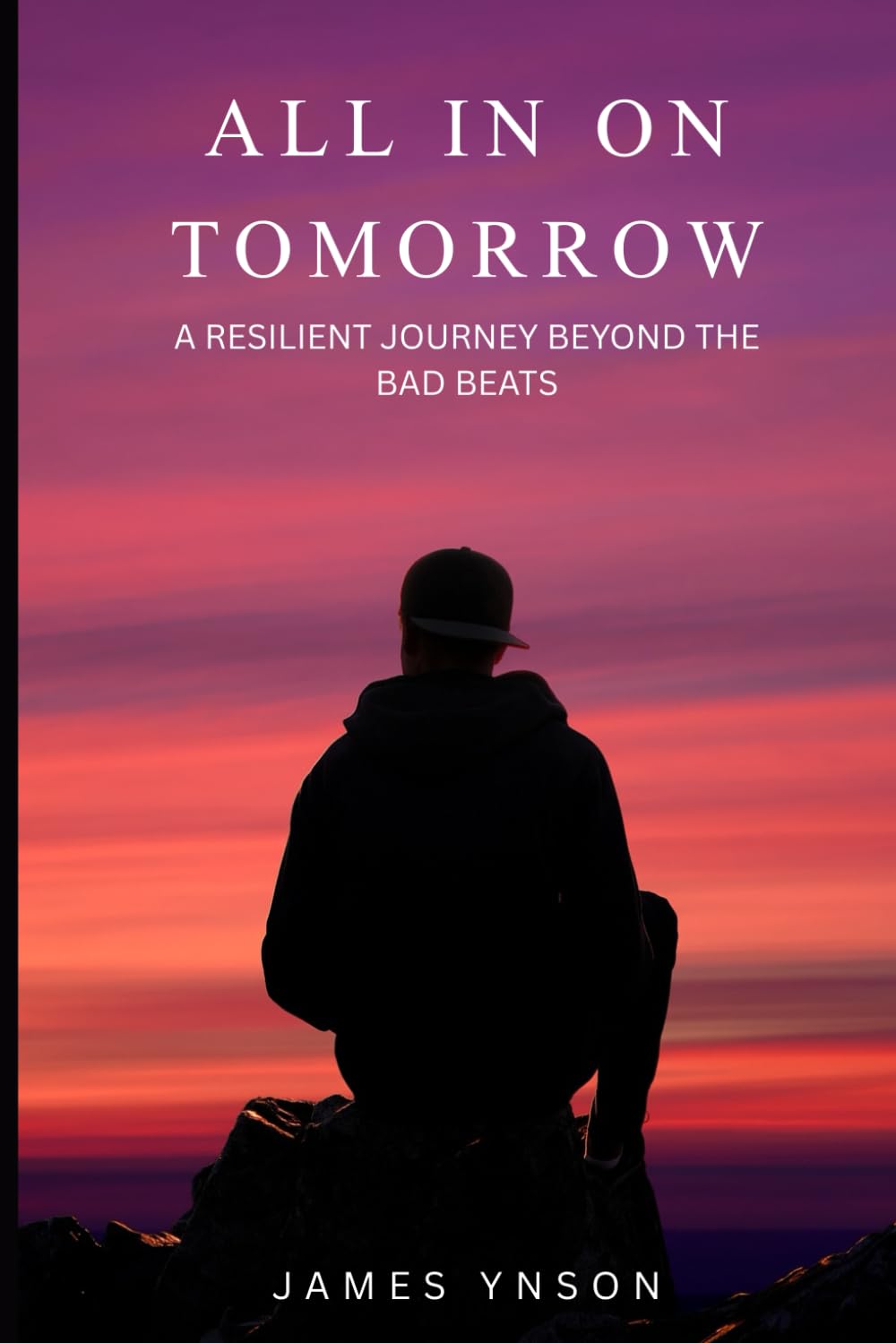 All In on Tomorrow: A Resilient Journey Beyond the Bad Beats