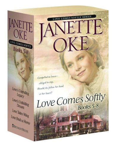Love's Unending Legacy/Love's Unfolding Dream/Love Takes Wing/Love Finds a Home (Love Comes Softly Series 5-8)