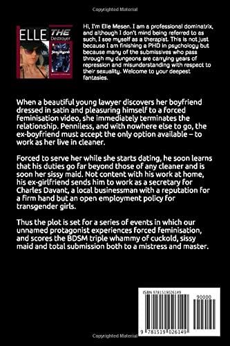 From Sissy Maid to Sissy Secretary: The True Story of a Cuckold and his Forced Feminisation (The Elle Mesen Trilogy)