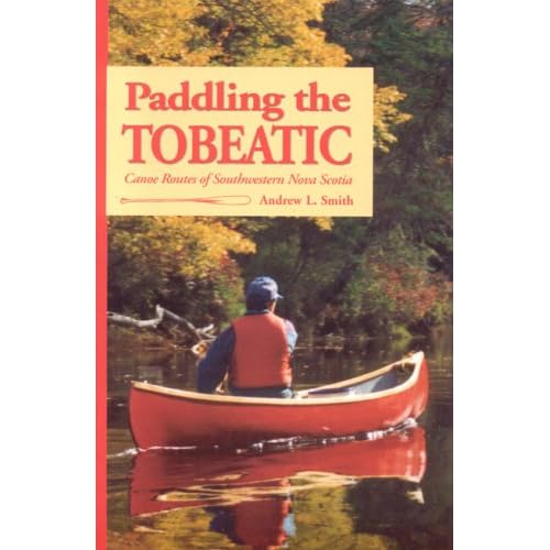 Paddling the Tobeatic