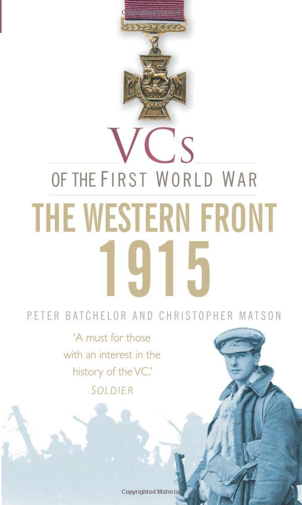 VCs of the First World War: Western Front 1915