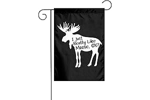 I Just Really Like Moose Garden Flag - 12x18 Inch - Double...