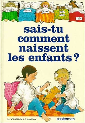 Télécharger SAIS-TU COMMENT NAISSENT LES ENFANTS ? PDF Ebook En Ligne