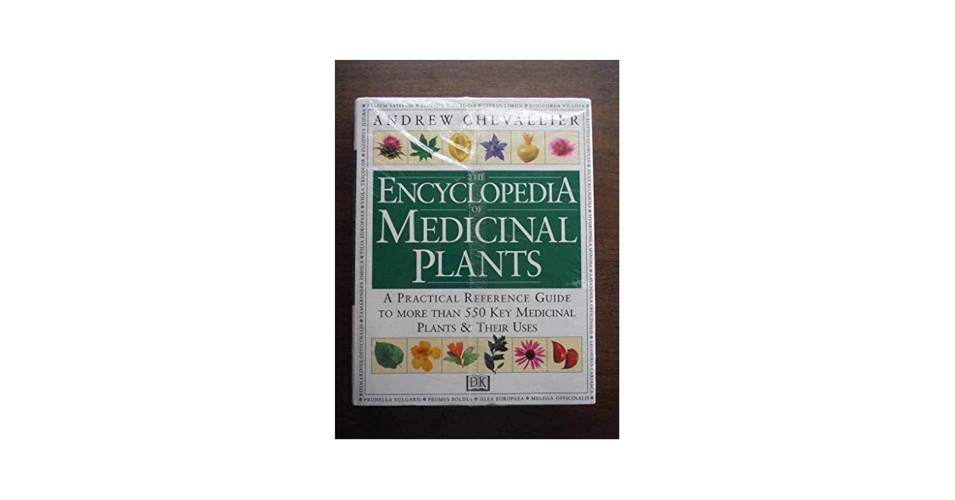 The Encyclopedia of Medicinal Plants: A Practical Reference