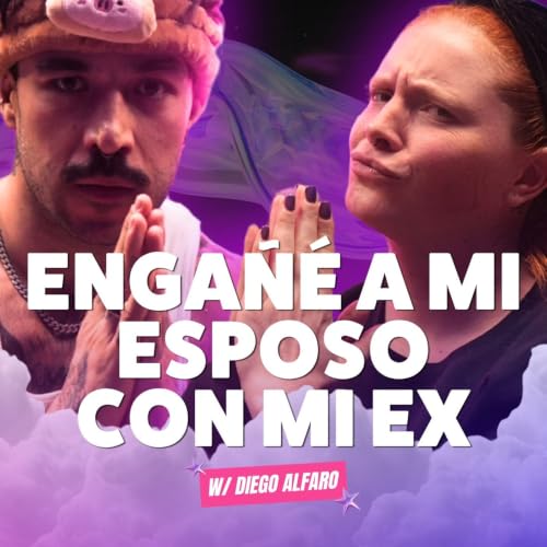 &iexcl;ENGA&Ntilde;&Eacute; a mi esposo CON MI EX! Ft. Diego Alfaro - T10E21