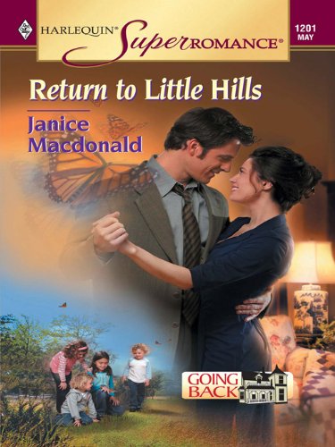 Return to Little Hills (By: Janice Macdonald)