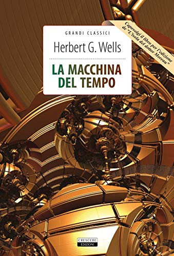 La macchina del tempo + L'isola del dottor Moreau. Ediz. integrali. Con Segnalibro