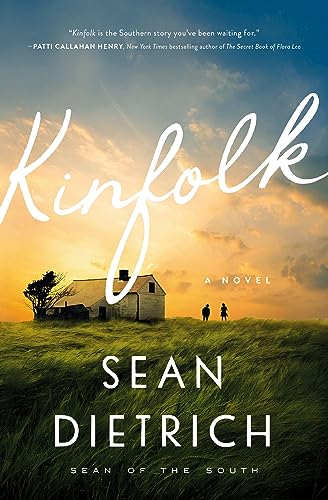Kinfolk: A Novel by “Sean of the South”