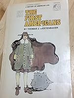 A History of American Life, Volume II - the First Americans: 1607 - 1690 B000JJQA8S Book Cover
