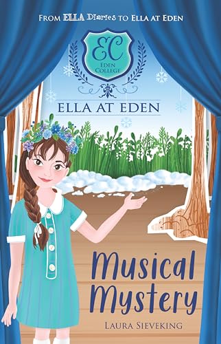 Musical Mystery (Ella at Eden) 1684646588 Book Cover