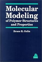 Molecular Modeling of Polymer Structures and Properties 1569901252 Book Cover