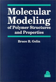 Hardcover Molecular Modeling of Polymer Structures and Properties Book