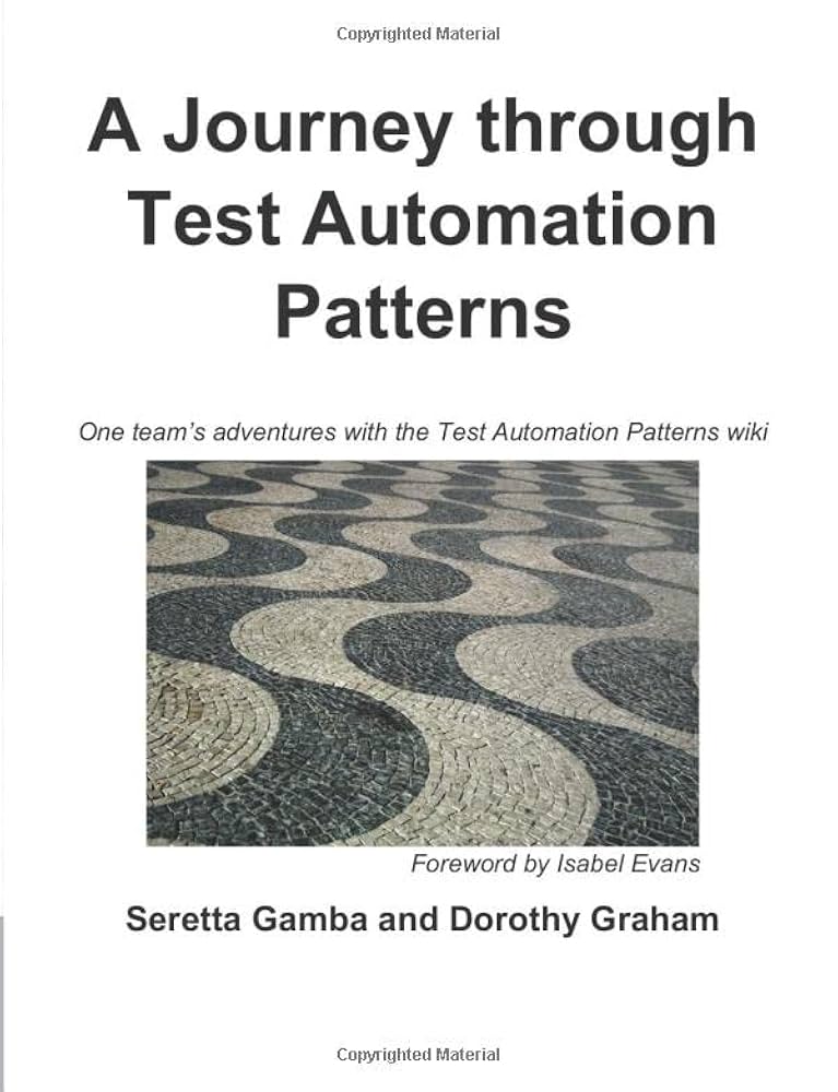A Journey through Test Automation Patterns: One team's
