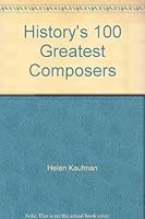 Historys 100 Greatest Composers B0006AV3Q4 Book Cover