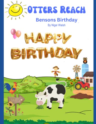 Otters Reach: Bensons Birthday