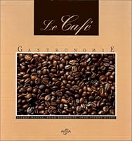 Le café 2873911018 Book Cover