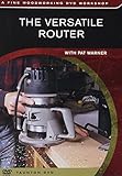 The Versatile Router with Pat Warner