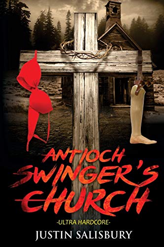 Antioch Swinger's Church Ultra Hardcore (Religion in Appalachia)