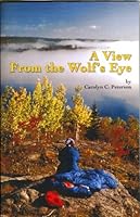 A View from the Wolf's Eye 093528916X Book Cover