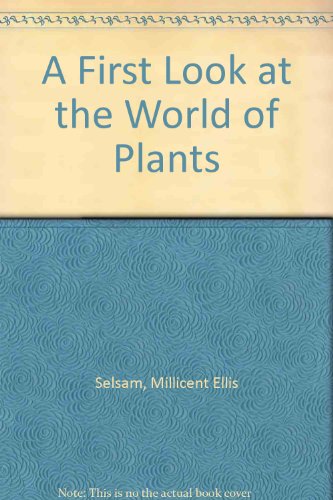 A First Look at the World of Plants 0802762999 Book Cover