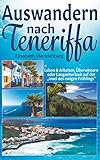  Auswandern nach Teneriffa: Leben & Arbeiten, Überwintern oder Langzeiturlaub auf der \