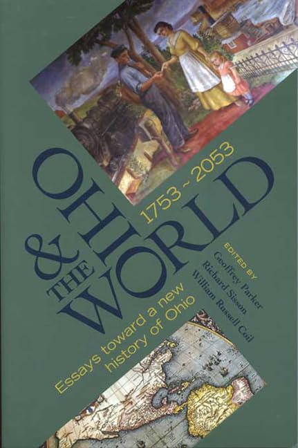 Buy Ohio And The World, 1753-2053: Essays Toward A New History Of Ohio — BookShops.in