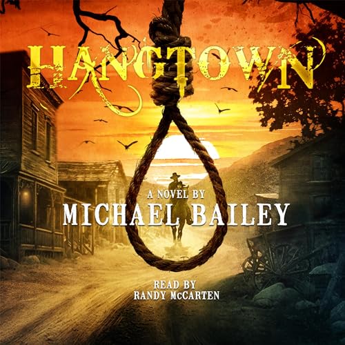Hangtown by Michael Bailey episode artwork