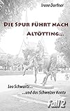 Cover zum Buch Die Spur führt nach Altötting ...: Le...