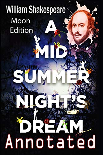 A Midsummer Night's Dream (Annotated)