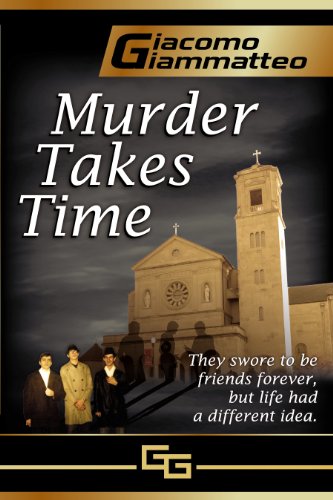 MURDER TAKES TIME (Friendship & Honor Series Book 1)