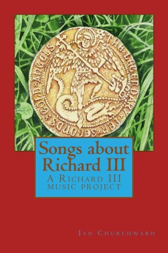 Songs about Richard III: A Richard III music project