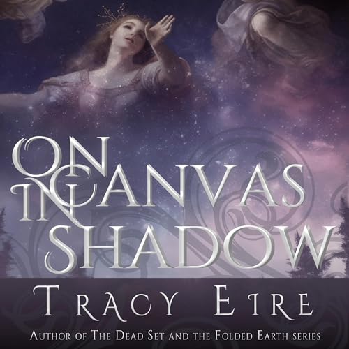 On Canvas in Shadow by Tracy Eire episode artwork