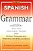 Spanish Grammar (Barron's Grammar Series) (English and Spanish Edition)