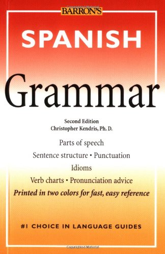Spanish Grammar (Barron's Grammar Series) (English and Spanish Edition)