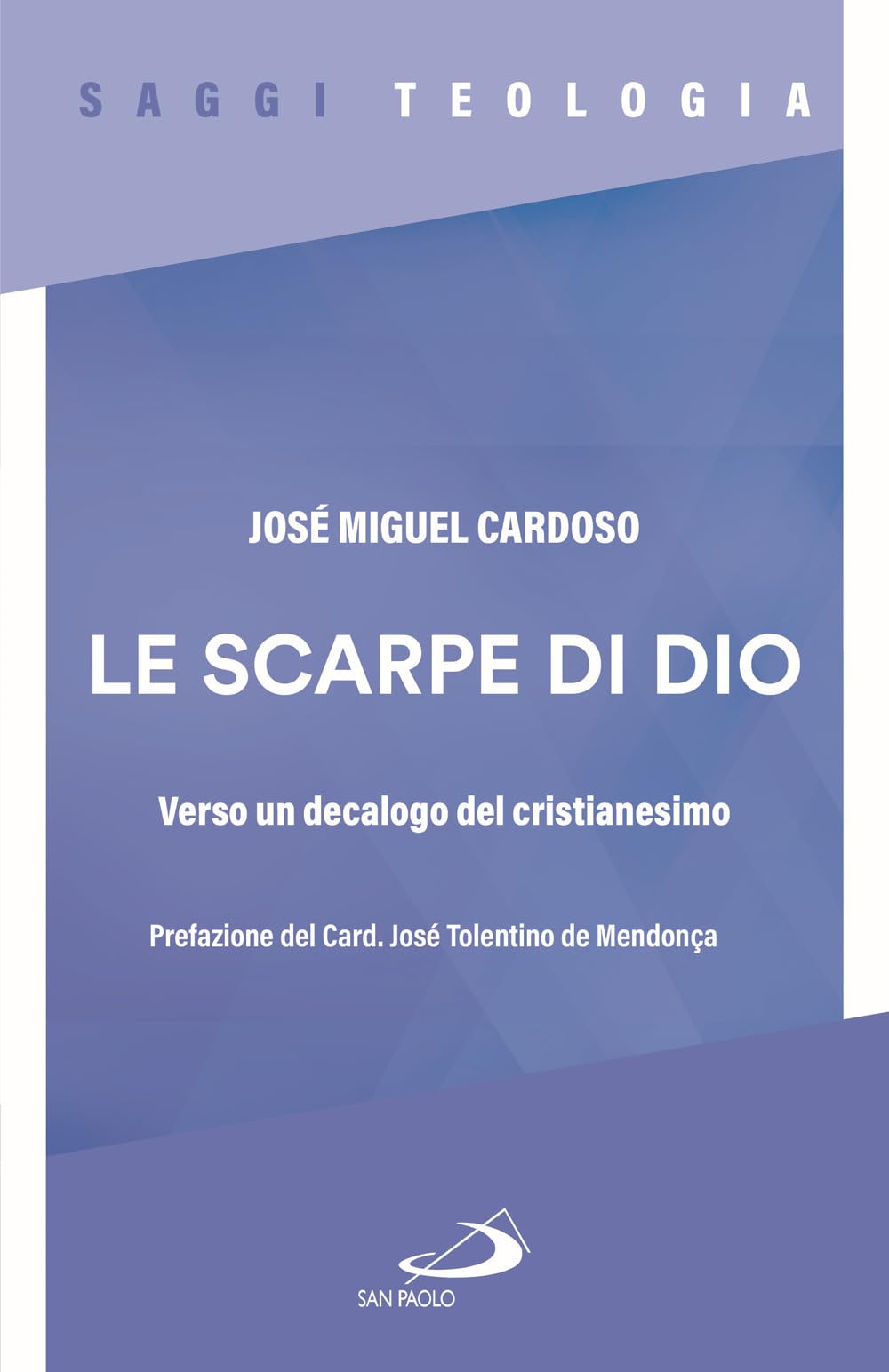Le Scarpe Di Dio. Verso Un Decalogo Del Cristianesimo - 4